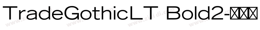TradeGothicLT Bold2字体转换
